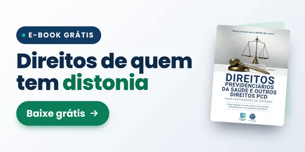 E-book grátis: Direitos de quem tem distonia. Baixe grátis.
